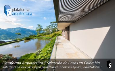 PLATAFORMA ARQUITECTURA | SELECCIÓN DE VIVIENDAS EN COLOMBIA